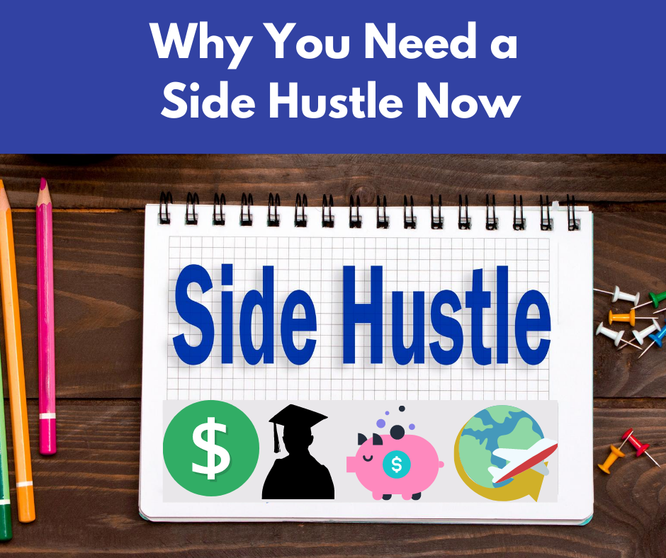 Why You Need a Side Hustle Now